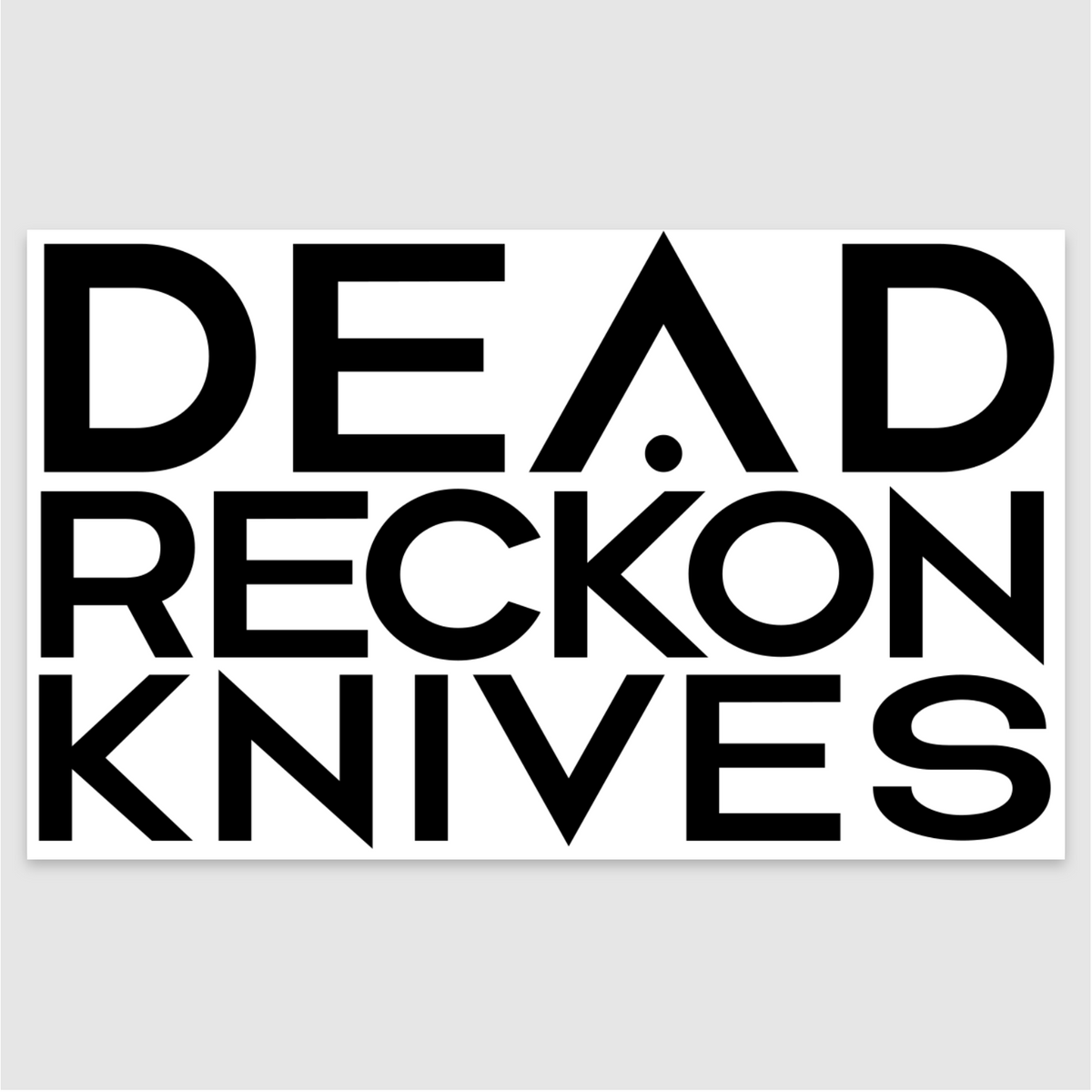 Dead Reckon Knives